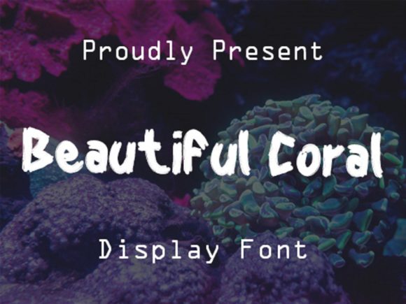 Beautiful Coral: Evaluating a Paint-Brushed Display Font for Creative Projects